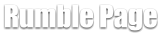 Rumble Page